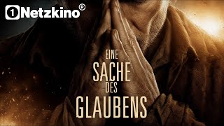 Eine Sache des Glaubens (BEWEGENDER FILM auf Deutsch komplett, Glaubensfilme, ganzer Film)