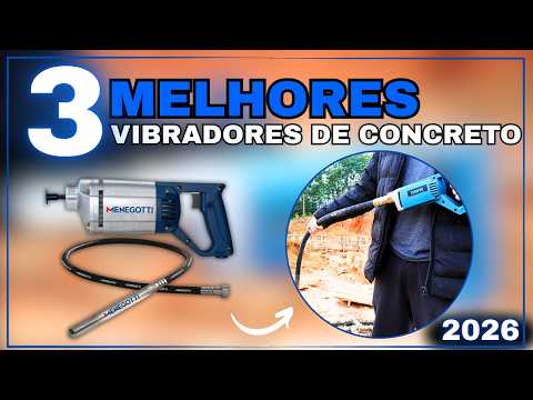 TOP3 Melhores Vibradores de Concreto 2026: Menegotti MPV, TSSAPER TVB35 ou The Black Tools TVC650