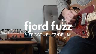 Video thumbnail for Fjord Fuzz Bifrost Fuzz & Delay - Demo by Ambient Endeavors