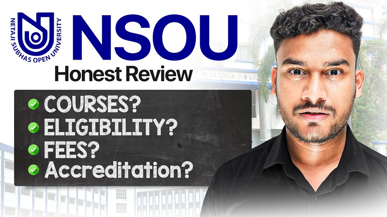 Netaji Subhas Open University (NSOU) Full Review 2025 | Courses, Fees & Eligibility!