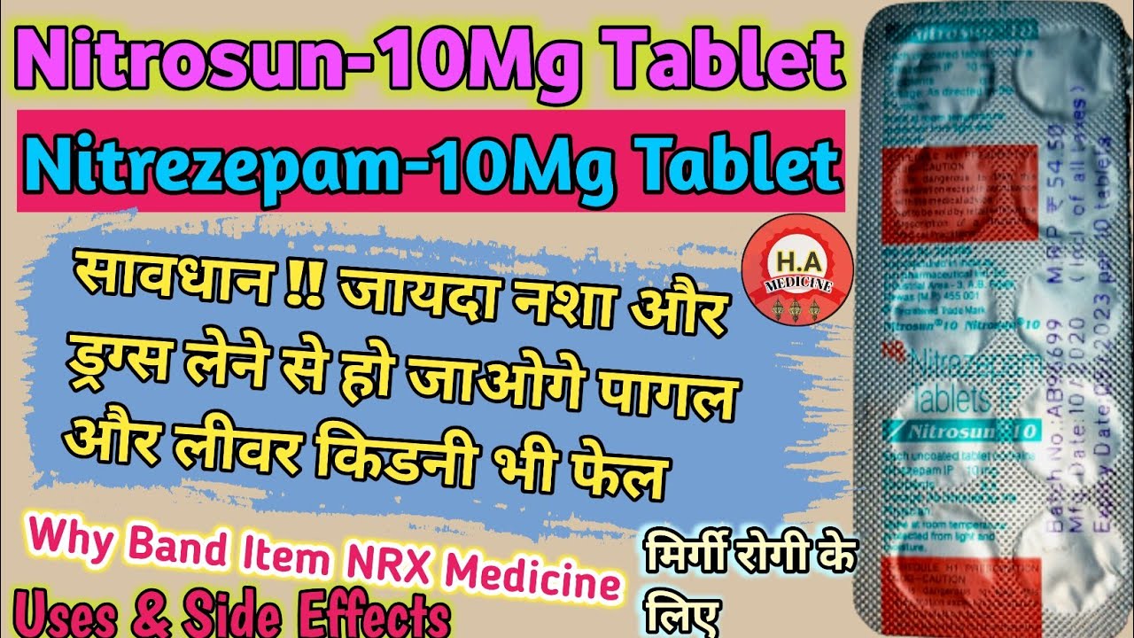 Nitrosun 10 mg tablet full review || कैसे लोग नशा में इस्तेमाल करते हैं सही तरीका जाने इस दावा का