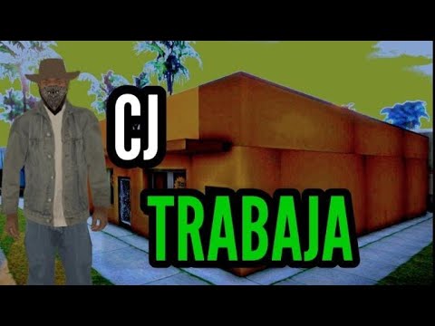 CJ Consigue Trabajo -Gta san Andreas -