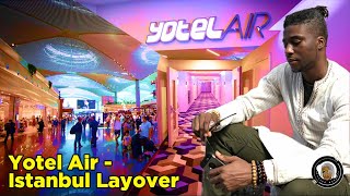 24 Hours in Yotel Air, Istanbul, Turkey: Is it Worth it?