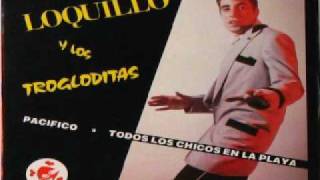Loquillo Y Trogloditas - Pacífico