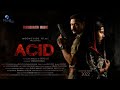 ACID | Malayalam Movie Teaser | Gokul K | Stella Thomas