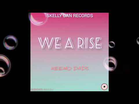 Keemo Dads - We A Rise