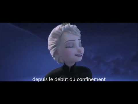 Confiné confiné - parodie Let it go