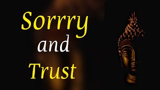 Sorry and Trust| English motivational video || Buddha quotes status ||#short