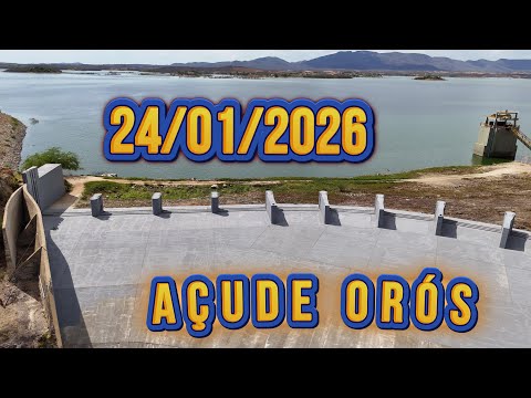 AÇUDE ORÓS DADOS ATUALIZADOS HOJE 24/01/2026 - ORÓS CEARÁ