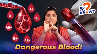Which Is The Most Dangerous Blood Group?