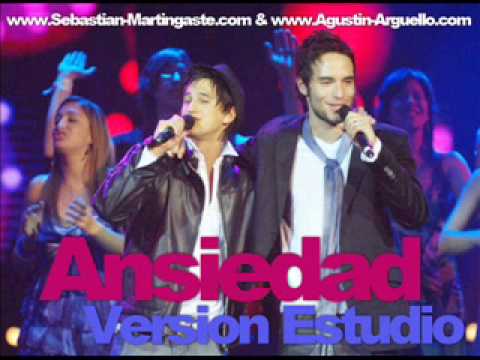 Ansiedad (Version Estudio) - Agustin & Sebastian