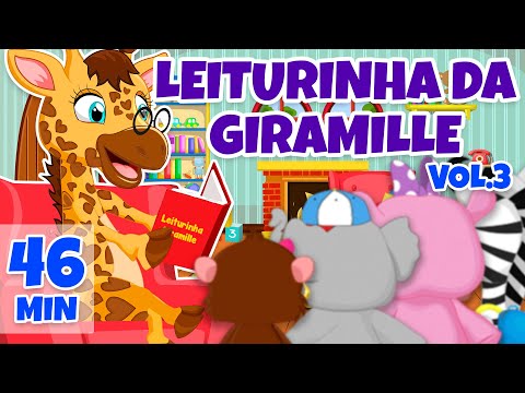 Leiturinha da Giramille Vol. 3 - Giramille 46 min | Desenho Animado Musical