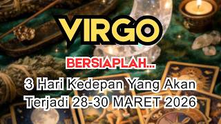 Download lagu VIRGO ✨️ BERSIAPLAH‼️ 3 HARI KEDEPAN YANG AKAN TERJADI DIKEHIDUPANMU 👀 28-30 MARET 2026 mp3