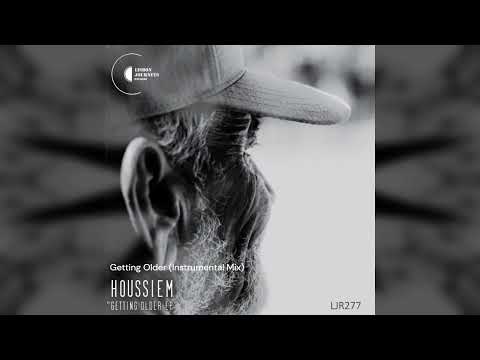 HoussieM  - Getting Older (Instrumental Mix)
