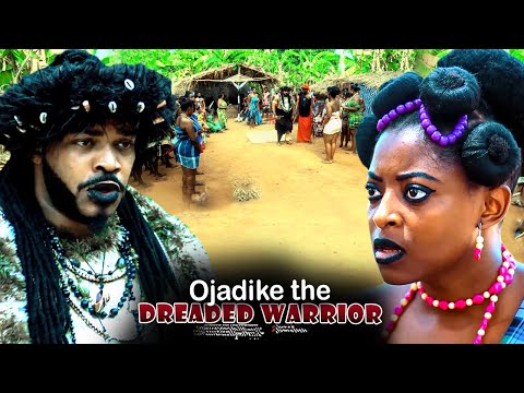 Ojadike The Dreaded Warrior - Nigerian Movie