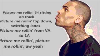 Chris Brown - Picture Me Rollin' (Explicit)