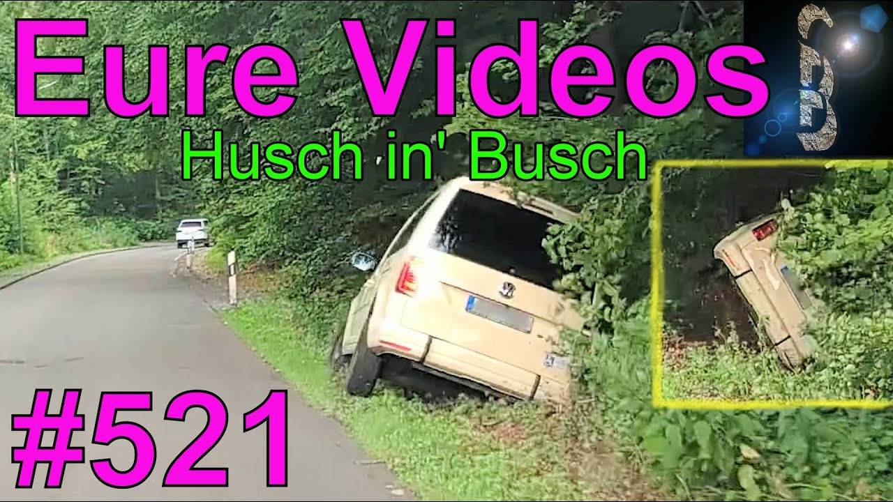 Eure Videos #521 - Eure Dashcamvideoeinsendungen #Dashcam