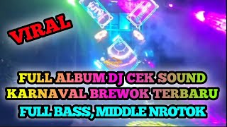 Download lagu DJ FULL ALBUM BREWOK CEK SOUND KARNAVAL TERBARU 2025 || FULL BASS NROTOK NULUP mp3 Download lagu DJ FULL ALBUM BREWOK CEK SOUND KARNAVAL TERBARU 2025 || FULL BASS NROTOK NULUP mp3