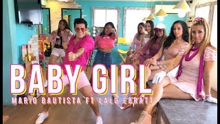 Baby Girl - Mario Bautista ft Lalo Ebratt by Cesar James Zumba Cardio Extremo Cancun