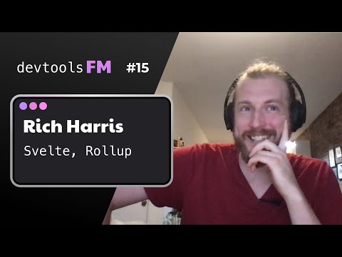 Rich Harris - Svelte, Rollup