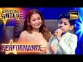 Superstar Singer S3 | 'Saathiya' पर इस Duet Performance को Neha ने कहा Comendable  | Performance
