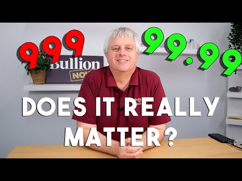 99.9% VS 99.99% Gold & Silver