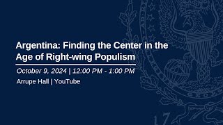 Argentina: Finding the Center in the Age of Right-Wing Populism
