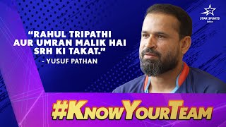 IPL 2023 | Yusuf Pathan analyses SRH | Know Your Team | Hindi
