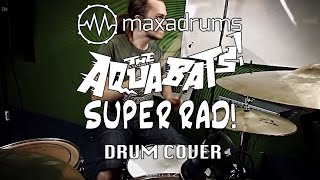 THE AQUABATS! - SUPER RAD! (Drum Cover)