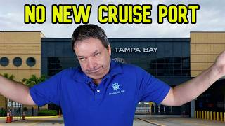 FLORIDA MAY HAVE JUST KILLED NEW CRUISE PORT IN TAMPA