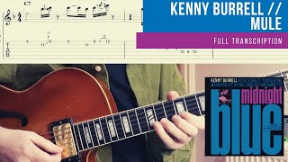 LEARN HOW TO PLAY // Mule - Kenny Burrell // FULL TRANSCRIPTION