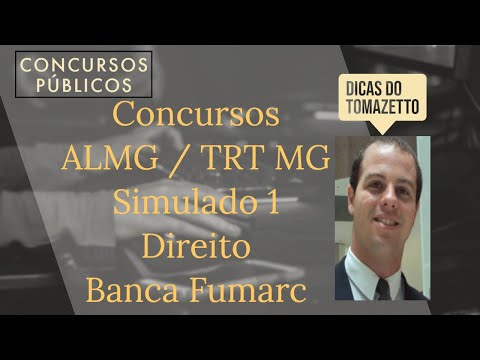Concurso AL MG e TRT MG- simulado 1 Direito banca Fumarc