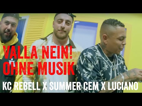 Musicless Musicvideo: KC Rebell x Summer Cem x Luciano - VALLA NEIN! - ohne Musik