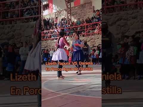 LIZBETH YAPURA vs DANIELA en PORCO POTOSI 2026