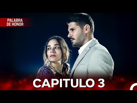 Palabra De Honor Capítulo 3 (Doblado En Espanol)