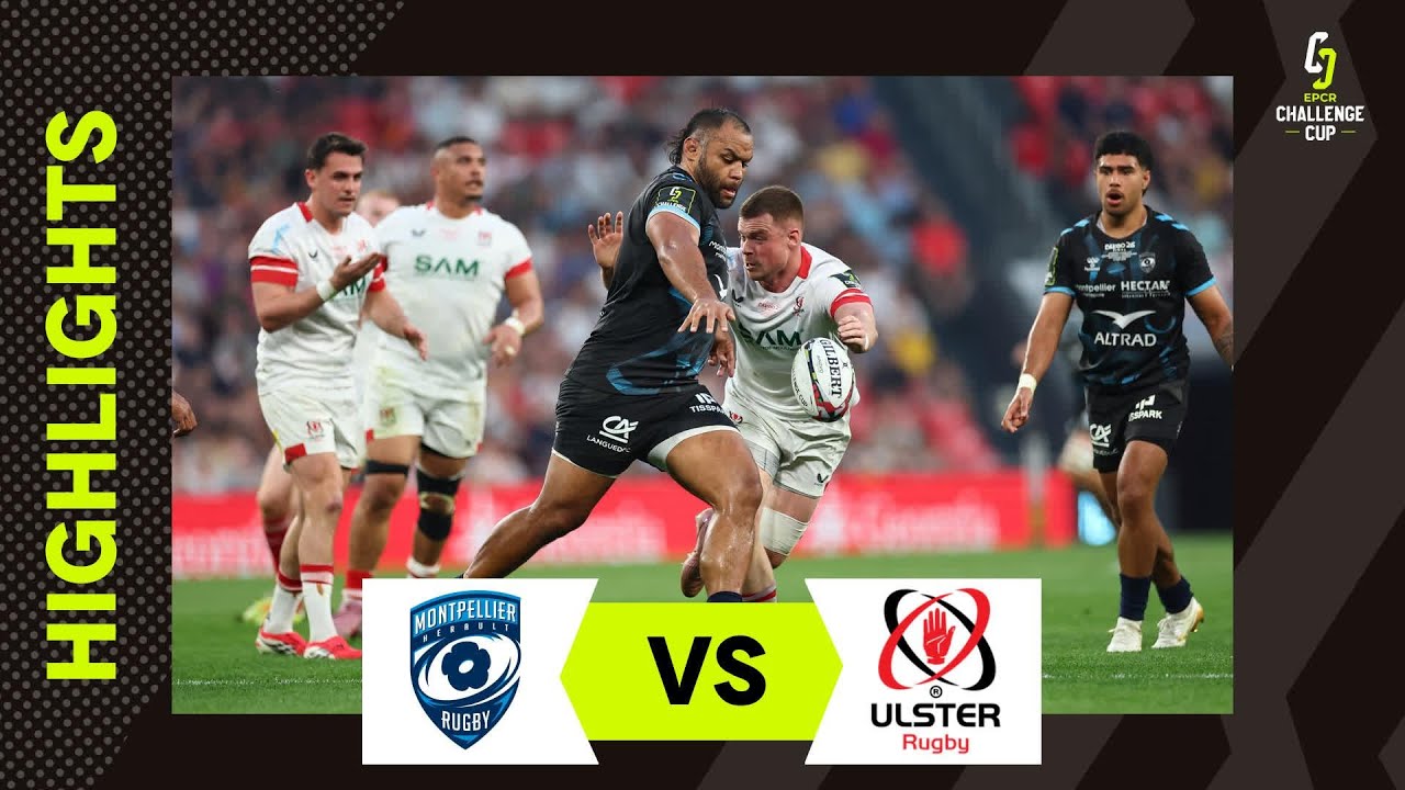 Temps Forts - Montpellier Hérault Rugby v Ulster Rugby | EPCR Challenge Cup 2025/26