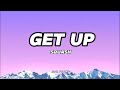 Squash Get Up Lyrics