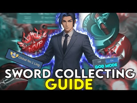 Ling Sword Collection Guide | Global 1 Ling Tips MLBB