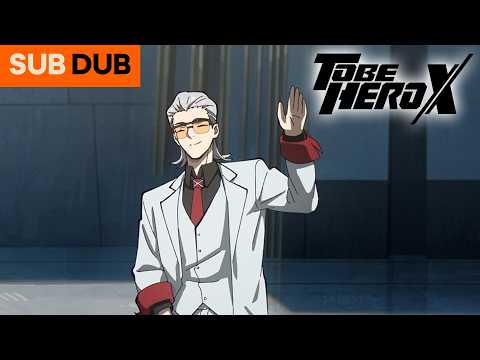 X Finally Appears | TO BE HERO X