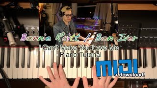 Piano Tutorial - I Can&#39;t Make You Love Me Bonie Raitt / Bon Iver