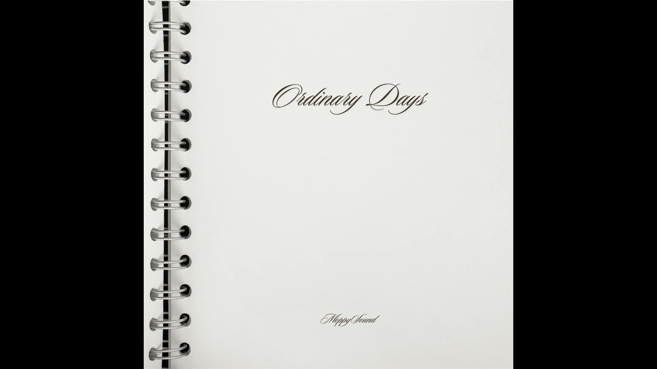 【30分耐久BGM】Ordinary Days / もっぴーさうんど【公式】