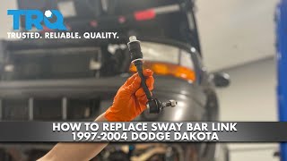 How To Replace Sway Bar Link 1997-04 Dodge Dakota