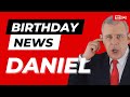 Happy Birthday Daniel Happy Birthday News Report