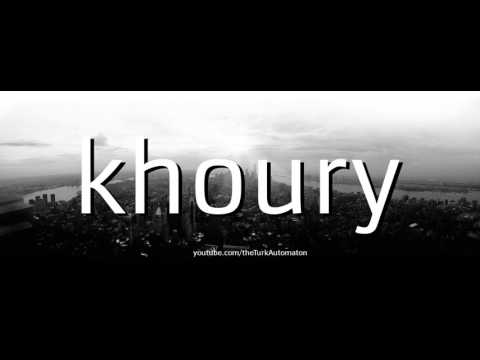 How to pronounce khoury in German