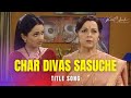 Char Divas Sasuche Title Song चार दिवस सासूचे शीर्षकगीत 