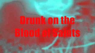 Drunk on the Blood of Saints