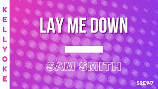 Kellyoke | Lay Me Down (Sam Smith)