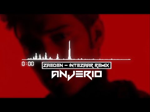 Zaeden, Somanshu - Intezaar (Anjerio Remix) | Brazillian Bass Music
