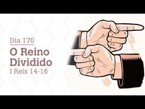 DIA 170 | O REINO DIVIDIDO | I REIS 14-16 | BÍBLIA TODO DIA