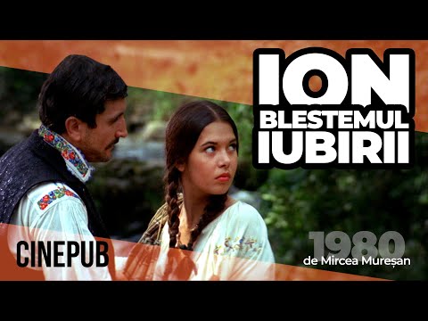 ION - BLESTEMUL IUBIRII (1980) de Mircea Mureșan - film dramă online pe CINEPUB